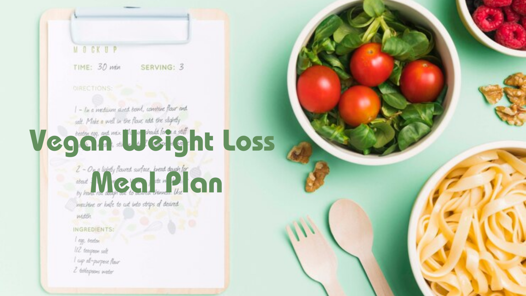 Vegan Weight Loss Meal Plan